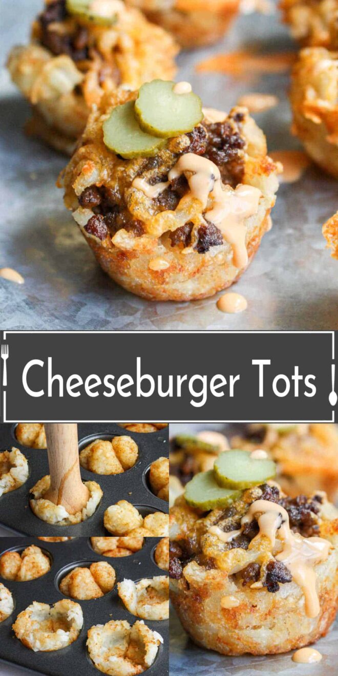 pinterest collage Cheeseburger tots in a muffin tin.