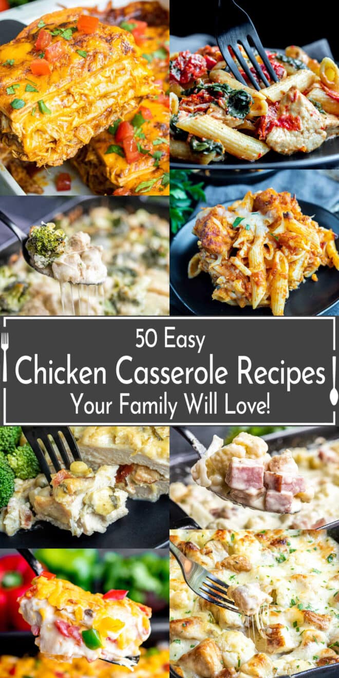 pinterest collage of 50 easy chicken casserole recipes your family will love