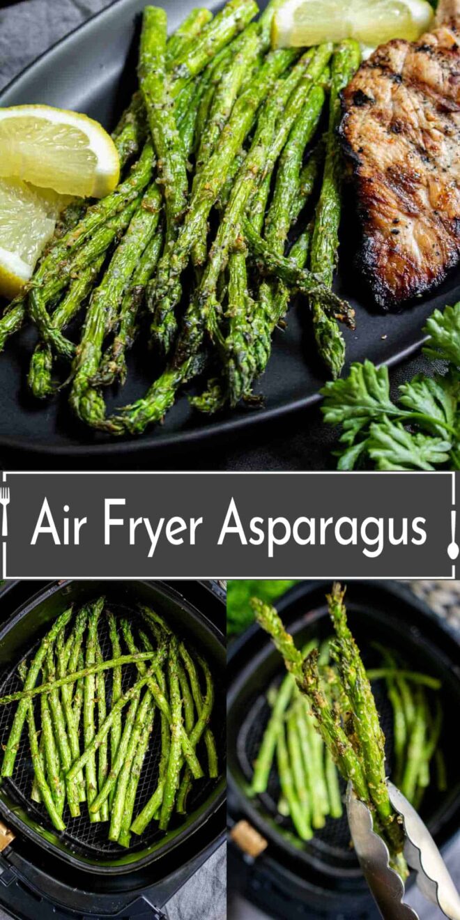 pinterest collage of Air Fryer Asparagus served with lemon wedges, a guide to cooking asparagus in an air fryer.