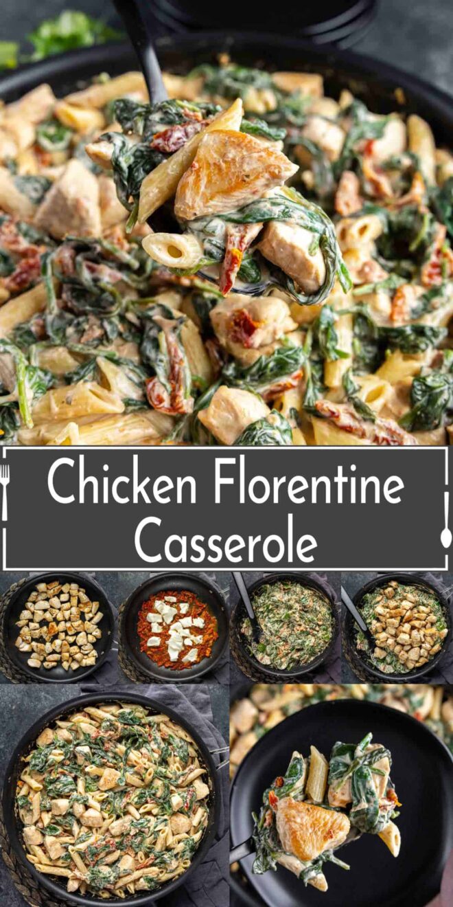 pinterest collage showing steps to prepare chicken florentine casserole and the final dish.