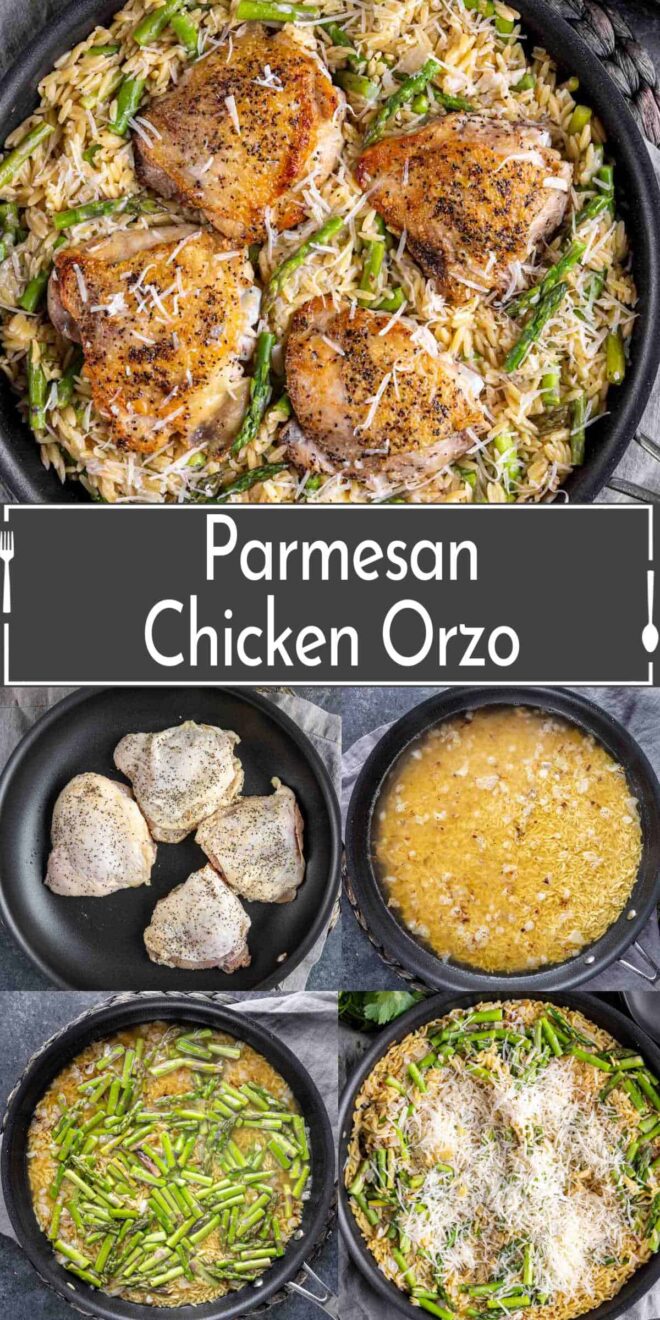 pinterest collage of Step-by-step preparation of parmesan chicken orzo, featuring seasoned chicken thighs and orzo pasta with asparagus, topped with parmesan cheese.