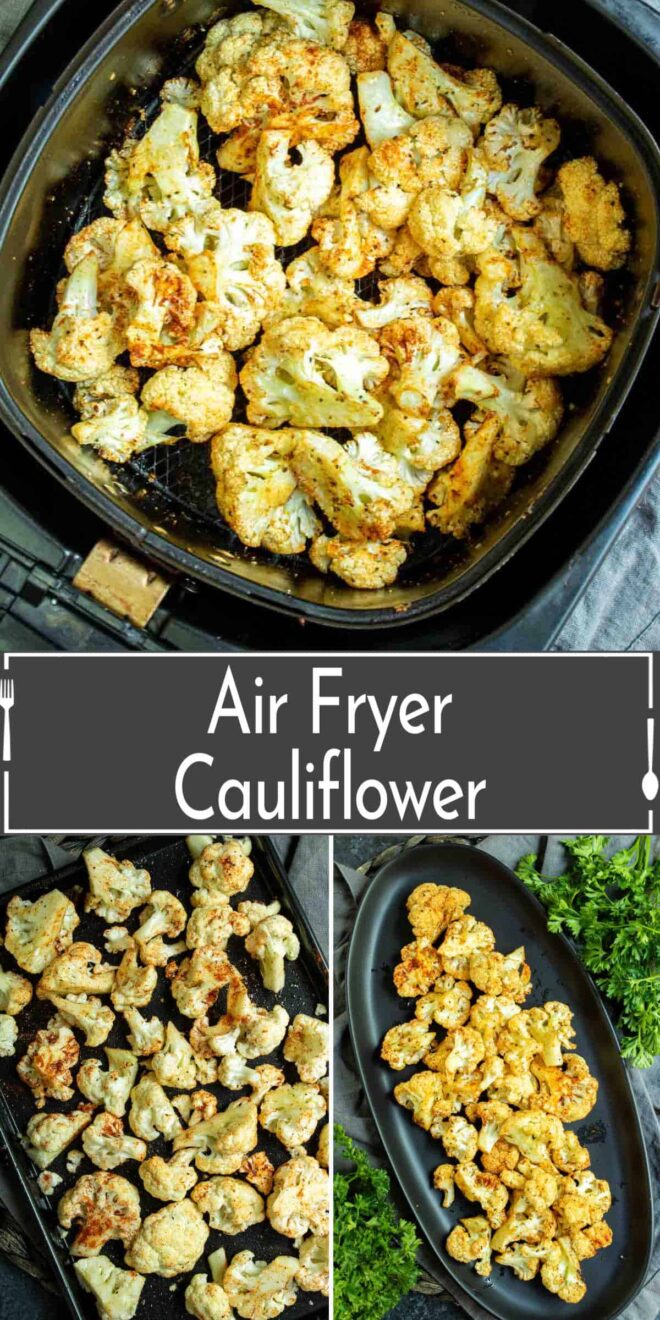pinterest image Roasted Cauliflower in the Air Fryer being prepared in an air fryer.