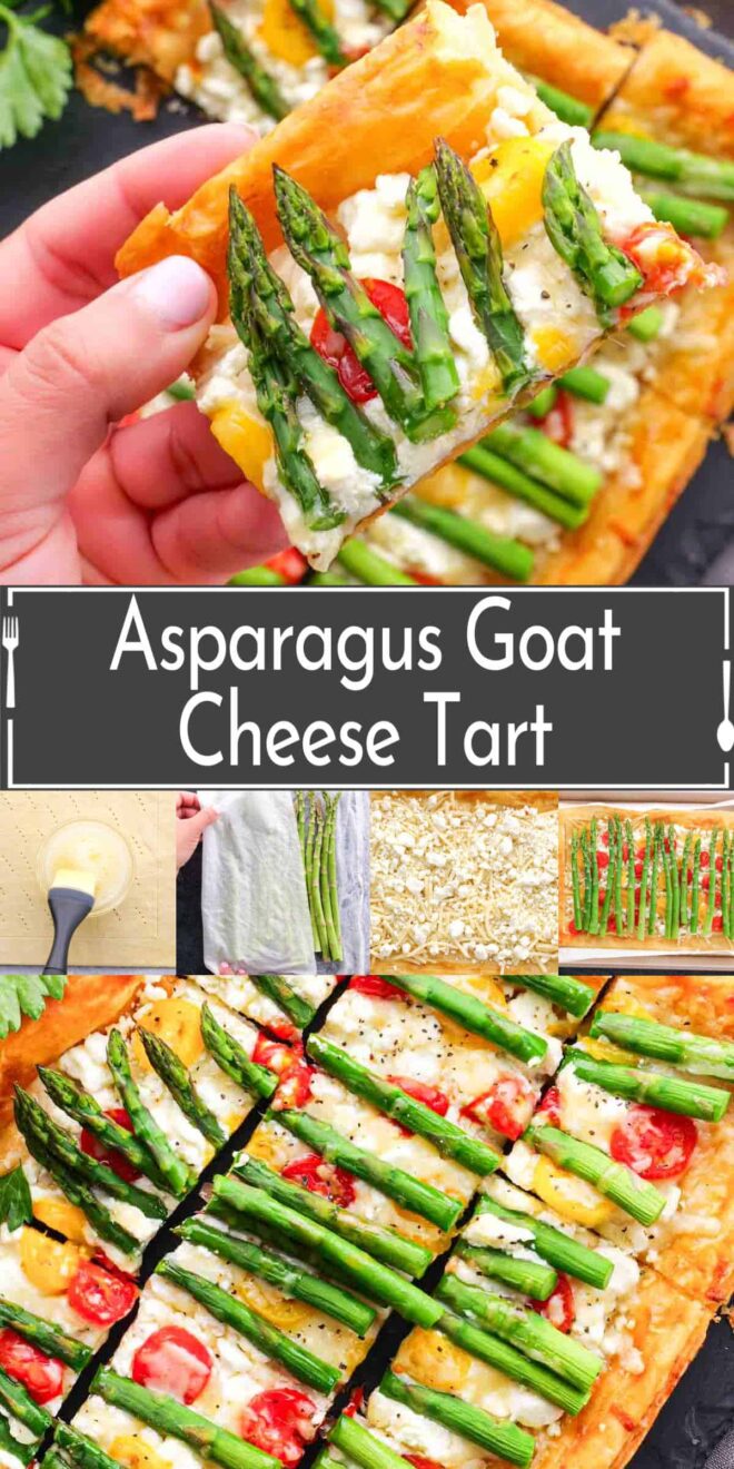pinterest image of Step-by-step collage of preparing an asparagus goat cheese tart.