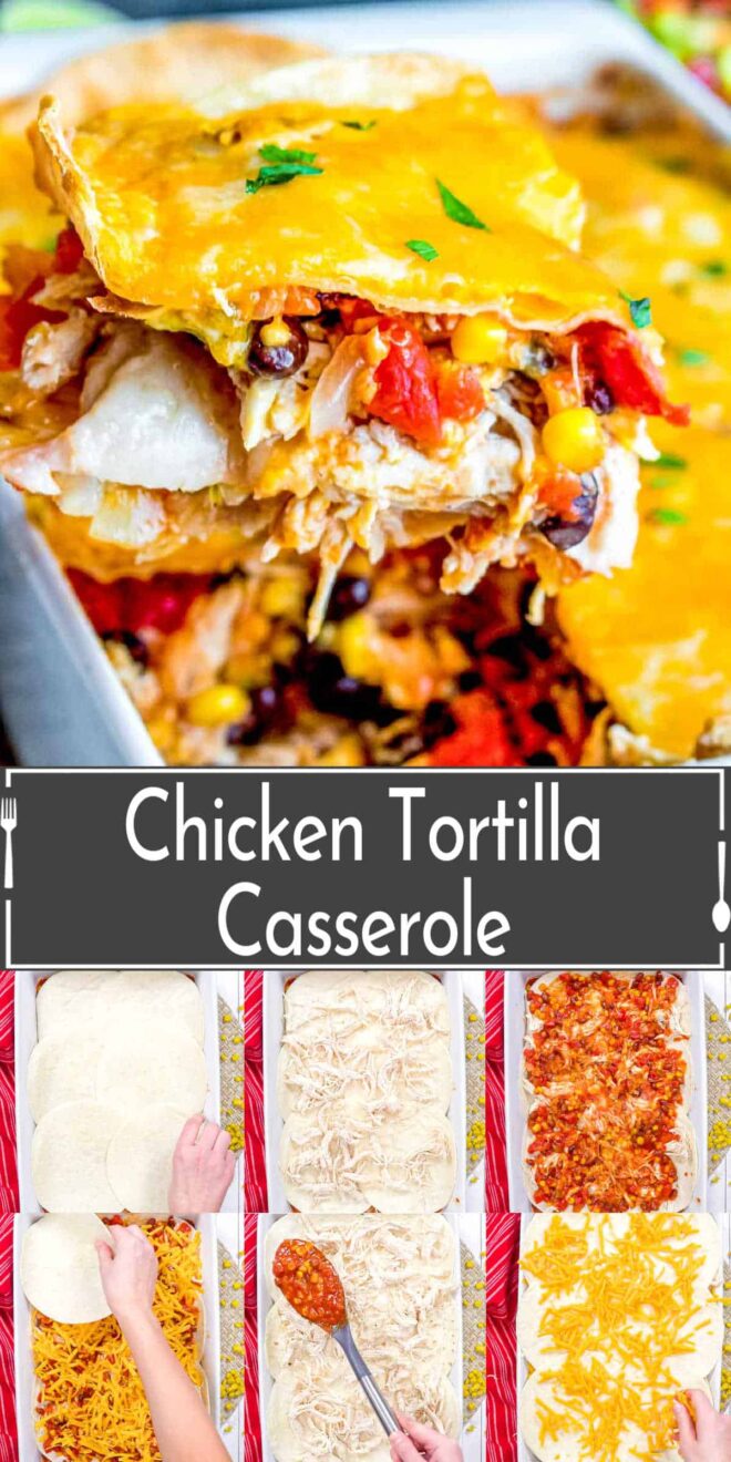 pinterest image shows chicken tortilla casserole in a white baking dish, garnished with fresh herbs, lower image displays a serving of the casserole with visible layers of chicken and vegetables.