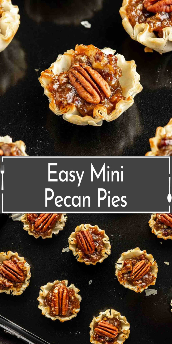 Mini pecan pies with a whole pecan on top are arranged on a dark surface. A label in the center reads, "Easy Mini Pecan Pies.