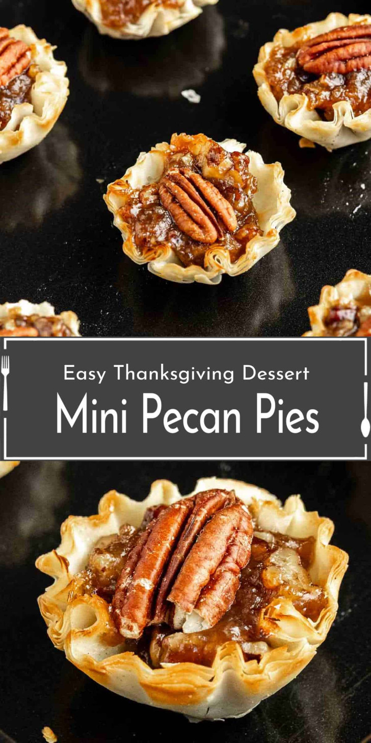 Mini pecan pies in phyllo dough cups topped with pecan halves, displayed on a dark surface with text reading "Easy Thanksgiving Dessert Mini Pecan Pies.