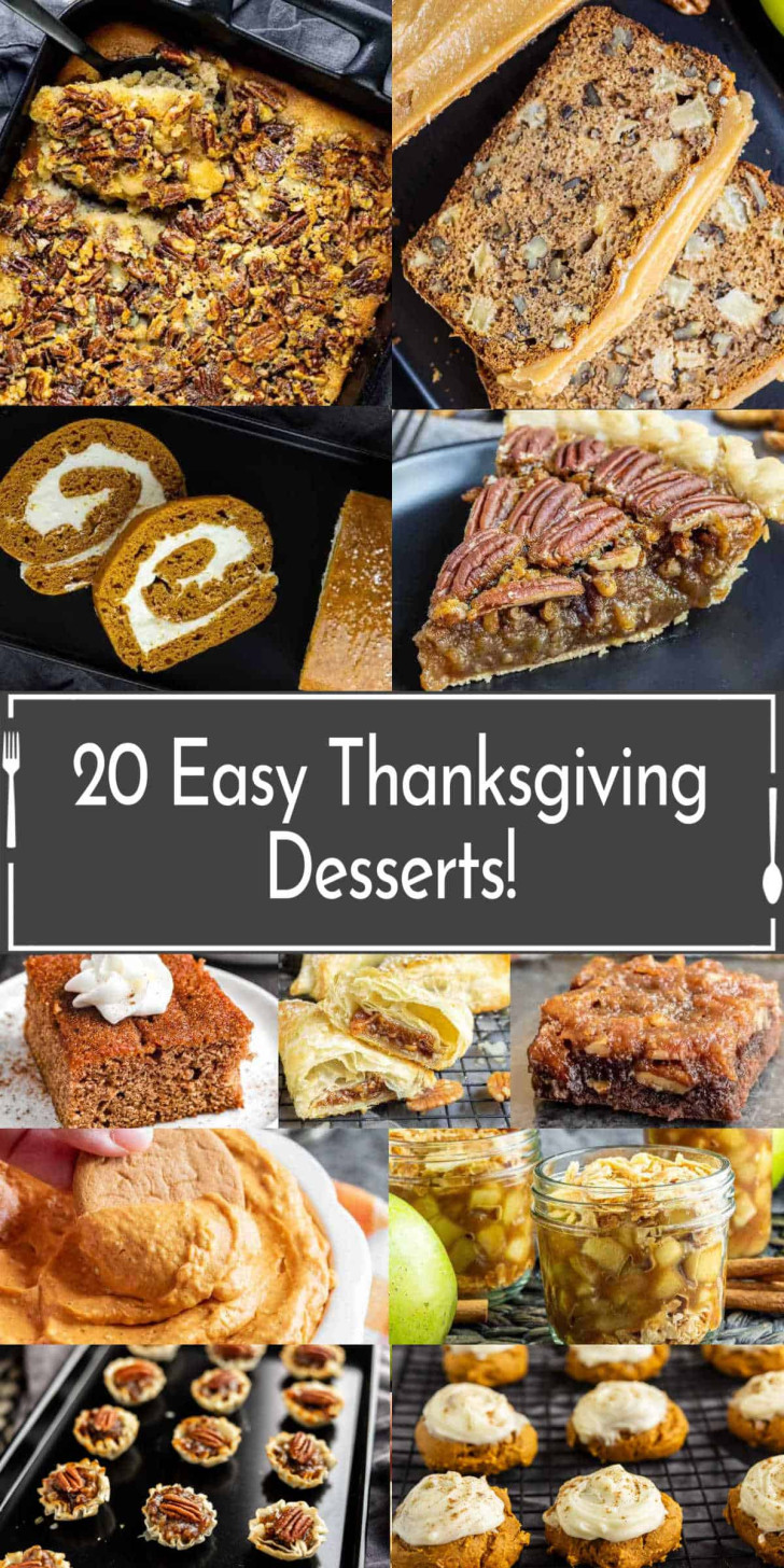 A collage of easy Thanksgiving desserts—pies, cakes, cookies, and bars—with text in the center reading "20 Stress-Free Thanksgiving Desserts!.