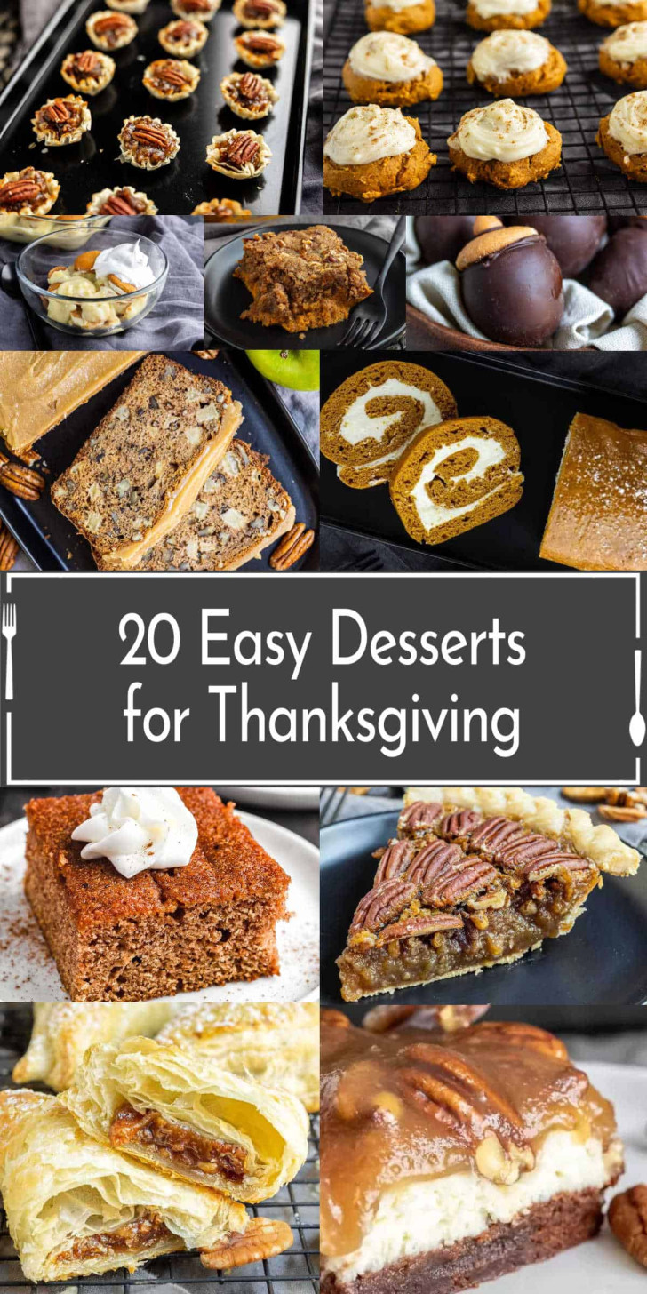 A collage of easy Thanksgiving desserts—cookies, pies, cake, and pastries—with the text "20 Easy Desserts for Thanksgiving" in the center, perfect for a stress-free Thanksgiving celebration.