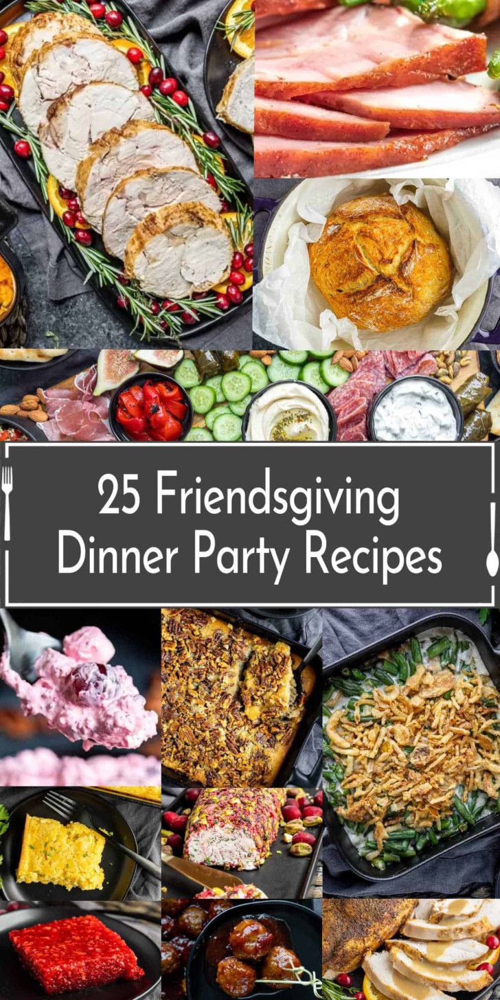 A collage of various dishes including sliced meats, bread, casseroles, vegetables, and desserts, with text reading "25 Friendsgiving Dinner Party Recipes" in the center.