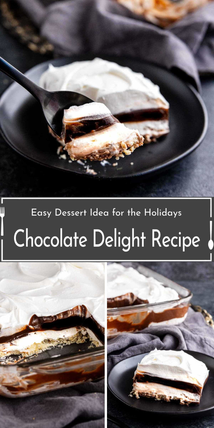 Collage showing chocolate delight dessert with layers of crust, pudding, and whipped topping; includes a serving on a plate and text reading "Chocolate Delight Recipe.