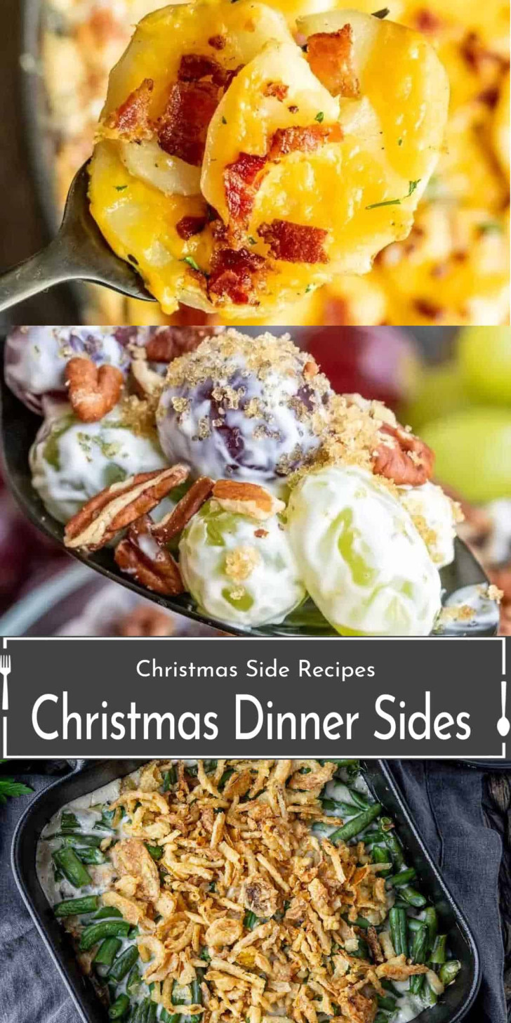 Collage of Christmas dinner side dishes including cheesy potatoes, grape salad with pecans, and green bean casserole with crispy onions. Text reads: "Christmas Dinner Sides.