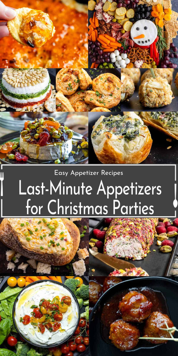 A collage of assorted easy appetizers and festive snacks with a text overlay reading: "Last-Minute Appetizers for Christmas Parties.