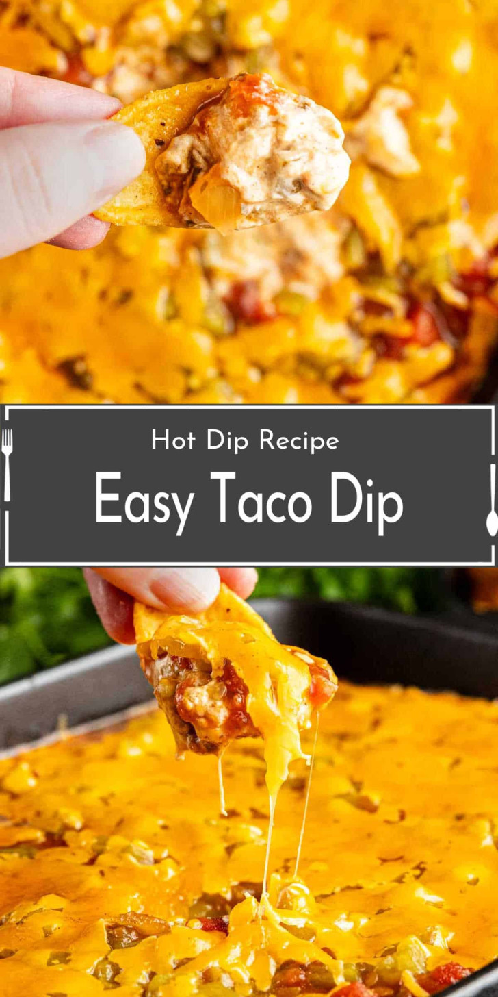 A hand dips a chip into a cheesy, baked taco dip. Text overlay reads: "Hot Dip Recipe - Easy Taco Dip.