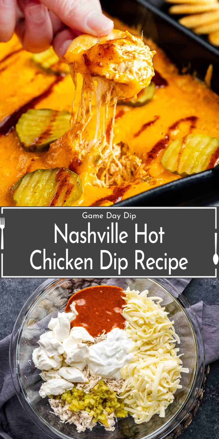 A hand lifts a cheesy serving of Nashville hot chicken dip from a baking dish with pickles; below, a bowl holds dip ingredients including shredded chicken, cheese, pickles, and spices.