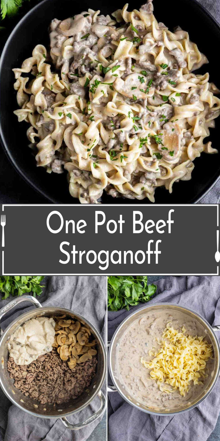 A bowl of beef stroganoff garnished with parsley is shown above step-by-step images of cooking ground beef, adding sauce, and mixing in egg noodles. Text reads: "One Pot Beef Stroganoff.