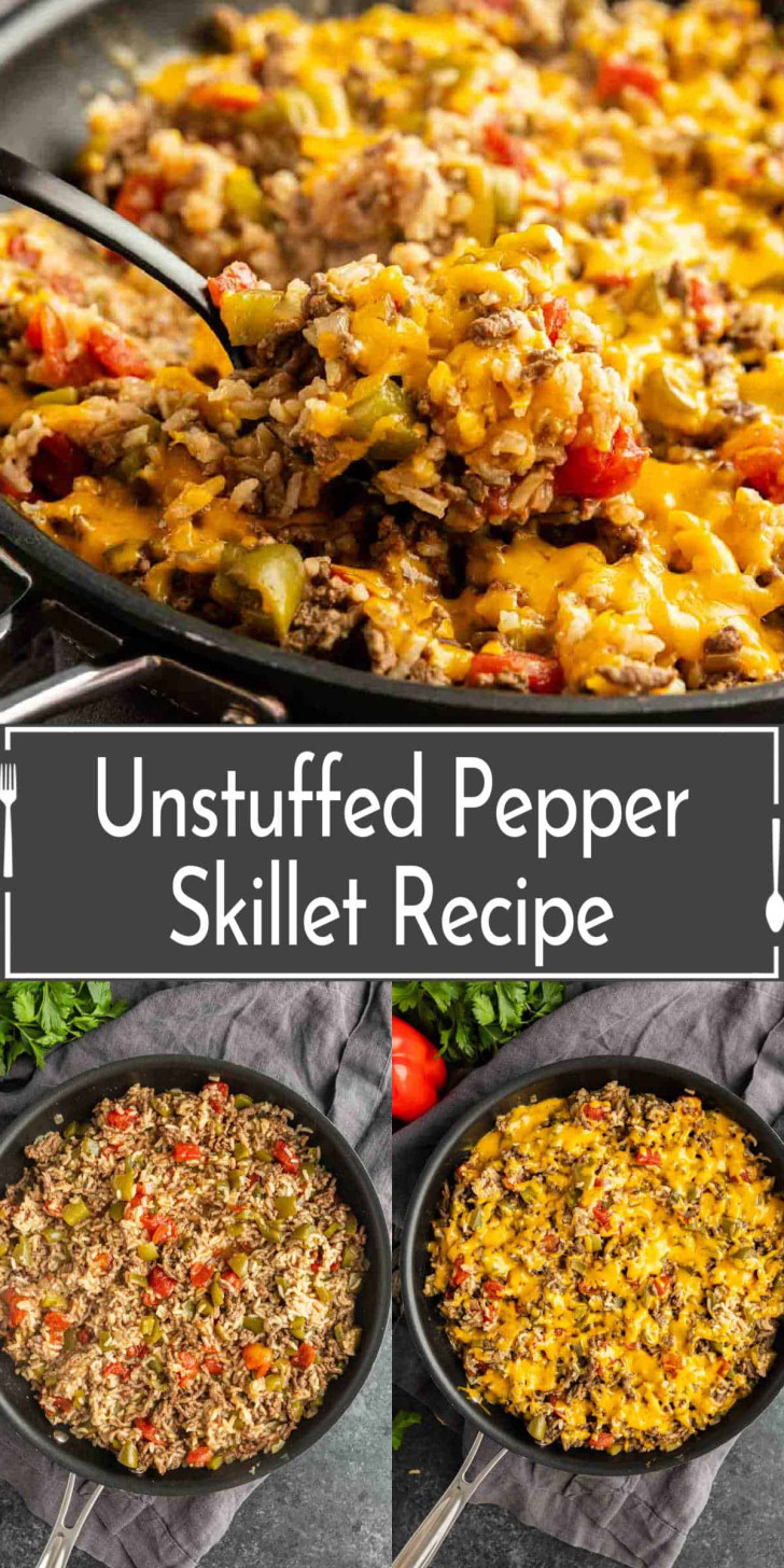 Skillet filled with a mixture of ground beef, rice, bell peppers, tomatoes, and melted cheddar cheese, shown from different angles with text reading "Unstuffed Pepper Skillet Recipe.