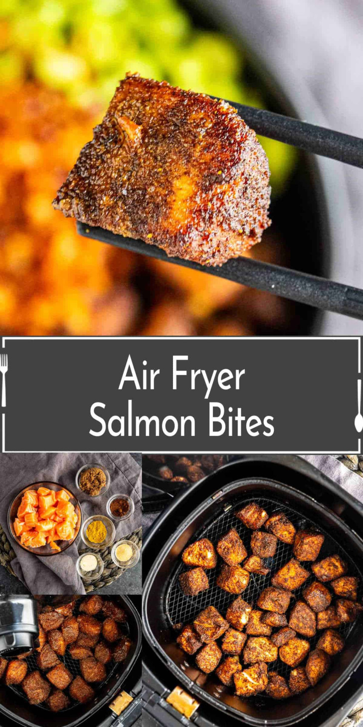 Collage showing cooked, seasoned salmon bites held with chopsticks, raw ingredients in bowls, and salmon bites in an air fryer basket. Text overlay reads "Air Fryer Salmon Bites.
