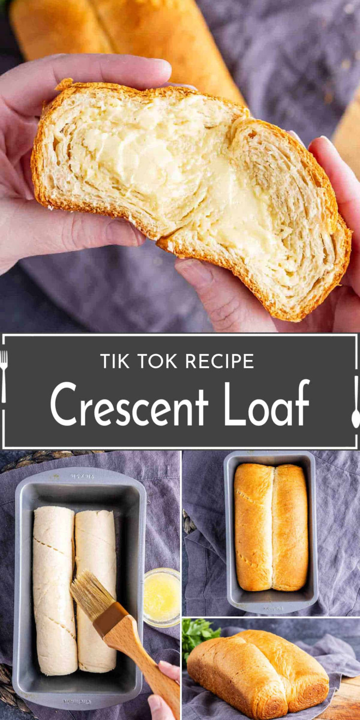 A collage shows a flaky crescent loaf, split open to reveal a buttery interior, a brushed dough in a loaf pan, and the baked golden loaf. Text reads "TikTok Recipe Crescent Loaf.