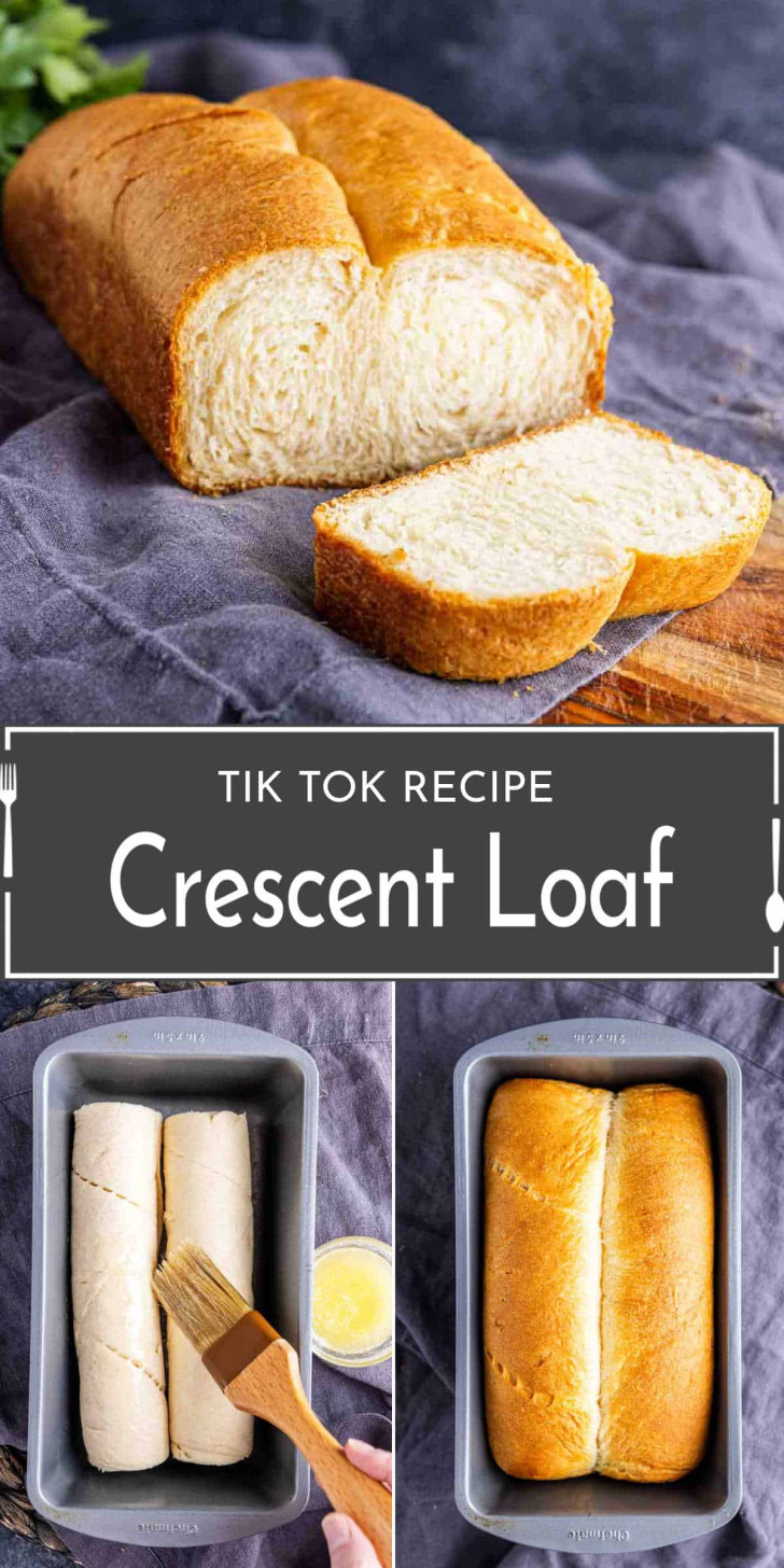 A loaf of crescent bread, partly sliced, on a cutting board. Below are step-by-step images of dough in a pan, being brushed, and the finished baked loaf. Text reads: TikTok Recipe Crescent Loaf.