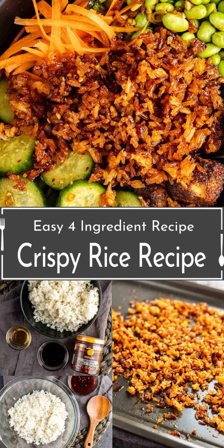 A collage showing crispy rice with vegetables, a bowl of rice with ingredients, and crispy rice on a baking sheet, labeled “Easy 4 Ingredient Recipe Crispy Rice Recipe.”.