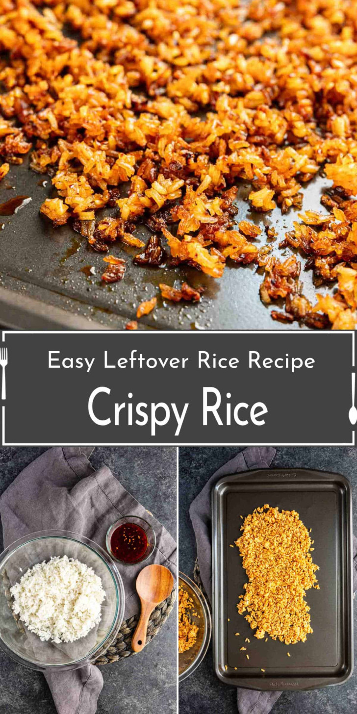 Collage showing crispy cooked rice on a baking sheet, a bowl of plain rice with sauce, and rice being spread on a tray, labeled "Easy Leftover Rice Recipe - Crispy Rice.