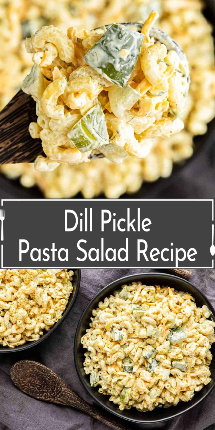 Close-up of macaroni pasta salad with chopped pickles and creamy dressing in bowls, with text overlay reading "Dill Pickle Pasta Salad Recipe.