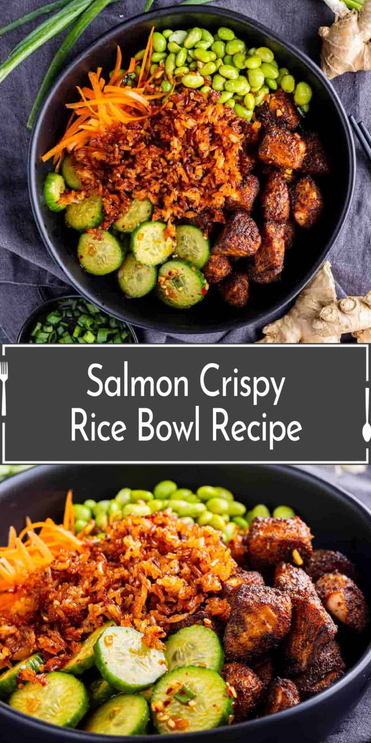 A bowl with crispy salmon, shredded carrots, edamame, sliced cucumbers, and rice, garnished with green onions. Text overlay: "Salmon Crispy Rice Bowl Recipe.