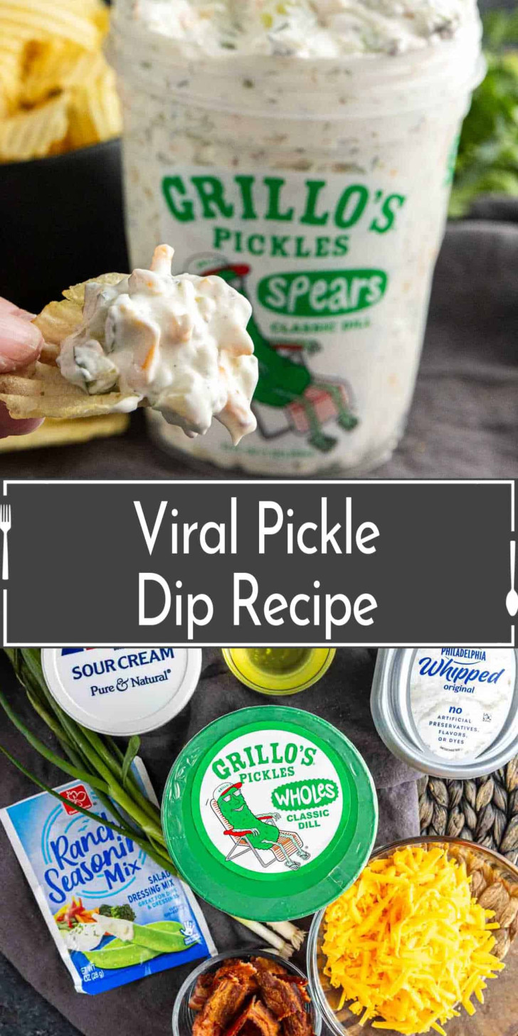 A chip with creamy pickle dip is held above a jar of Grillo’s pickles; below are ingredients for the dip including sour cream, whipped topping, seasoning mix, pickles, cheese, and bacon.