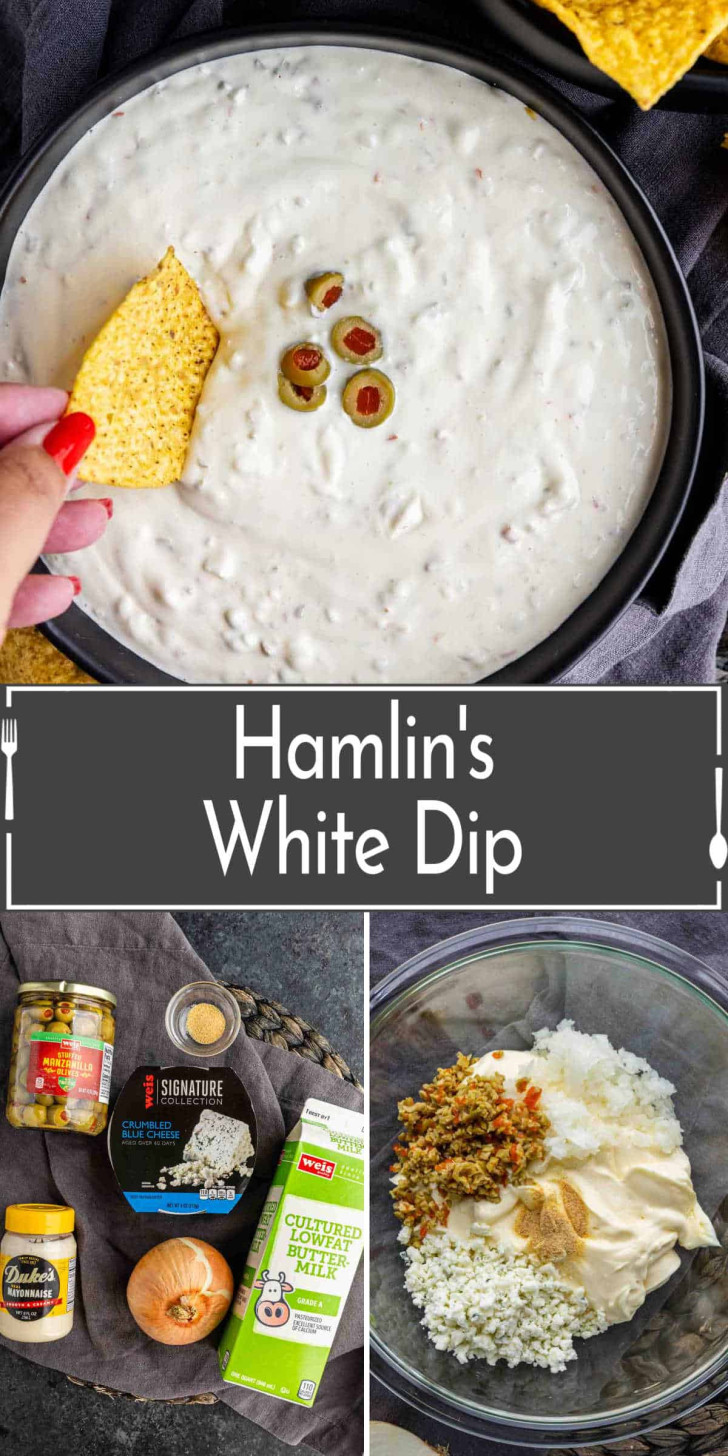 A hand dips a tortilla chip into a bowl of creamy white dip topped with green olives; below are the dip ingredients and a mixing bowl with the ingredients partially combined. Text reads “Hamlin’s White Dip.”.