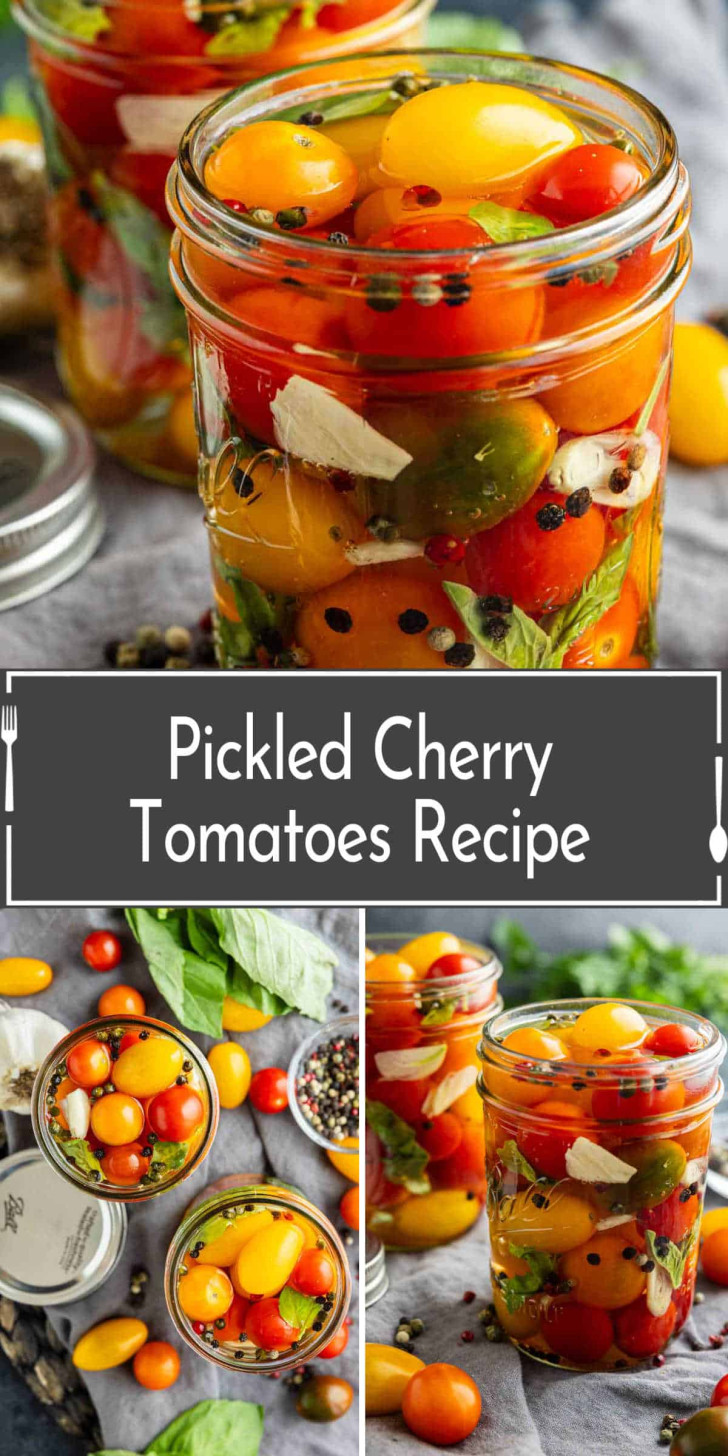 A jar filled with pickled cherry tomatoes, garlic, peppercorns, and herbs. Additional jars of tomatoes and fresh basil are visible nearby. Text reads: Pickled Cherry Tomatoes Recipe.