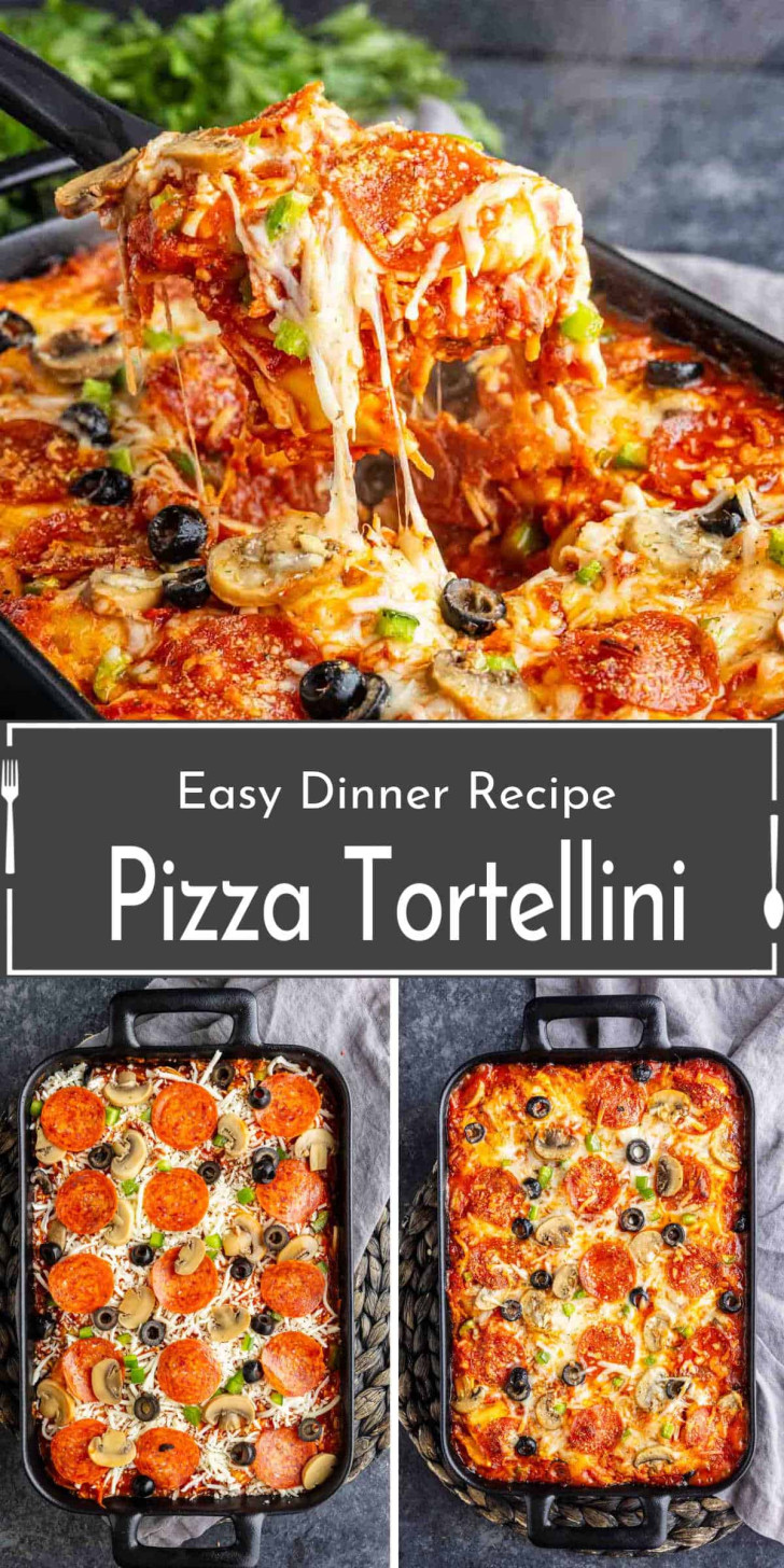 Baked dish of pizza tortellini topped with melted cheese, pepperoni, olives, and peppers, shown whole and with a cheesy serving being lifted. Text overlay reads “Easy Dinner Recipe Pizza Tortellini.”.